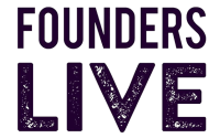 Founders Live